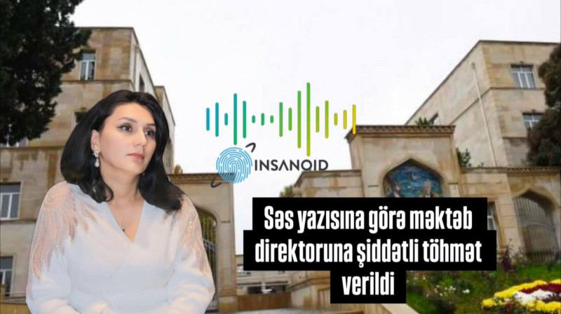 Səs yazısına görə məktəb direktoruna şiddətli töhmət verildi - VİDEO