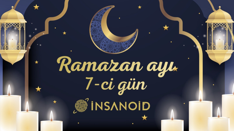 Sabah Ramazan ayının yeddinci günüdür