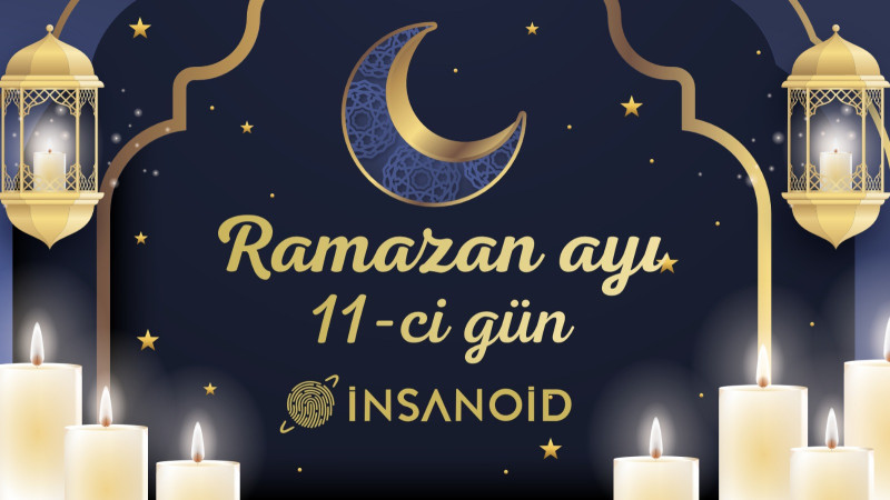 Sabah Ramazan ayının on birinci günüdür - NAMAZ VAXTLARI/FOTO