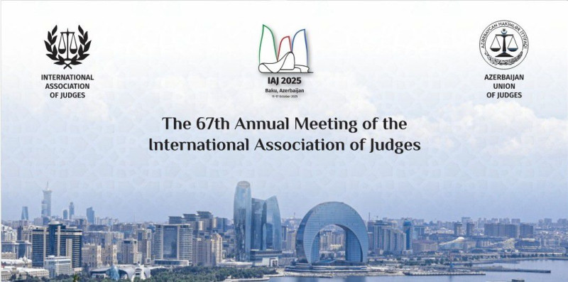 Gələn ay dünyanın məhkəmə hakimləri Azərbaycanda toplaşacaq