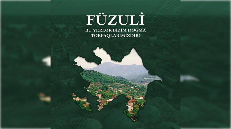 Bu gün Füzuli şəhəri günüdür