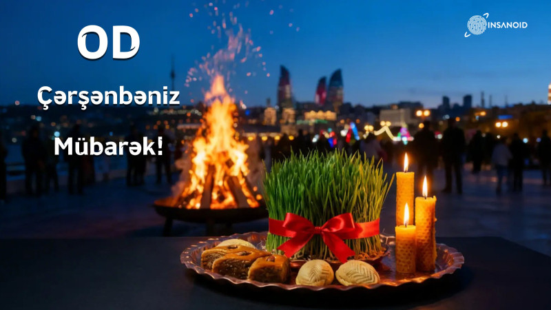 Bu gün Od çərşənbəsidir!