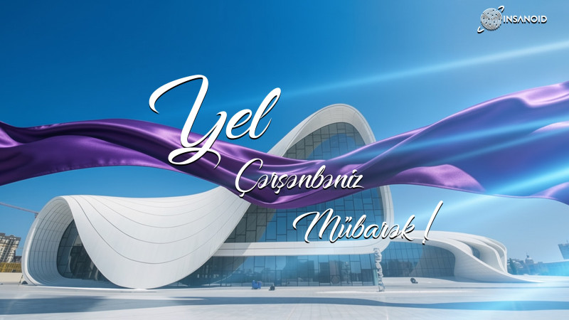  Bu gün Yel çərşənbəsidir!