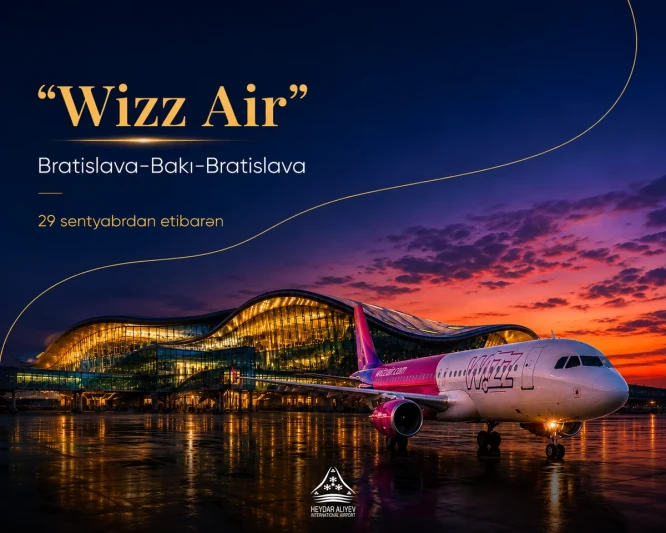 Wizz Air Bakı ilə Bratislava arasında birbaşa uçuşlara başlayır