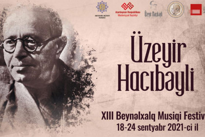 Şuşada Üzeyir Hacıbəyli Musiqi Festivalı keçiriləcək