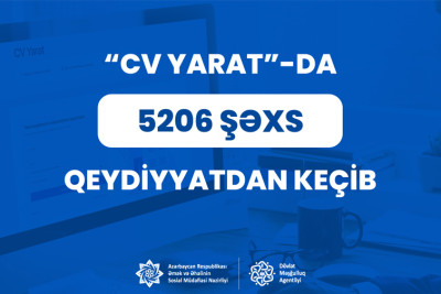CV yarat platformasında 5 mindən çox vətəndaş qeydiyyatdan keçib