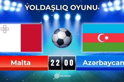 Bu gün Azərbaycan millisi Malta ilə qarşılaşacaq