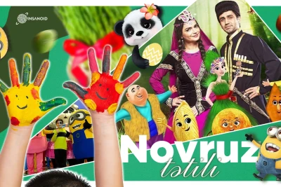 Əyləncə dolu Novruz tətili: uşaqlar üçün tədbirlər