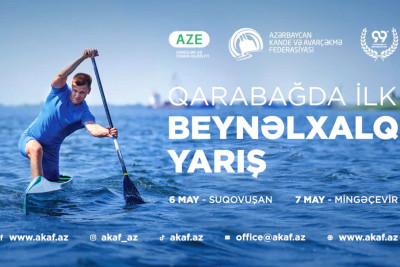Bu gün Suqovuşanda ilk dəfə avarçəkmə üzrə beynəlxalq turnir keçiriləcək