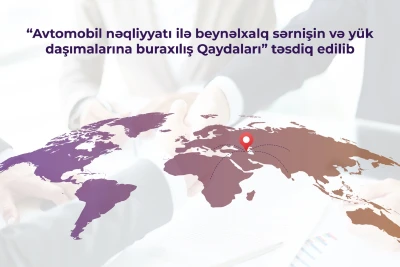 “Avtomobil nəqliyyatı ilə beynəlxalq sərnişin və yük daşımalarına buraxılış Qaydaları” təsdiq edilib