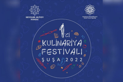 Şuşa Birinci Beynəlxalq Kulinariya Festivalına ev sahibliyi edəcək
