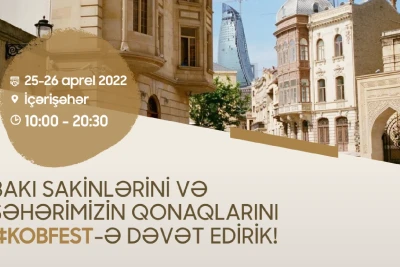 İçərişəhərdə “KOB Fest” sərgi-satış yarmarkası təşkil olunacaq