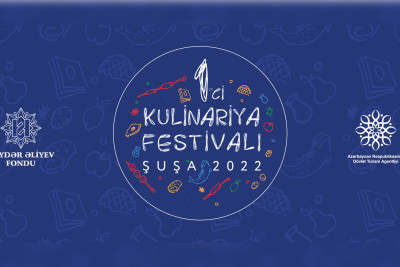 Şuşada Birinci Beynəlxalq Kulinariya Festivalı keçirilir