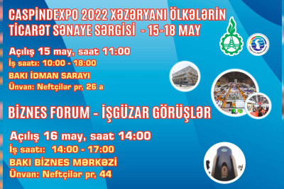Sahibkarların nəzərinə: "CASPINDEXPO 2022" sərgi və biznes forumu keçiriləcək