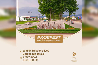 KOB Fest: Şəmkirdə sərgi-satış yarmarkası keçiriləcək