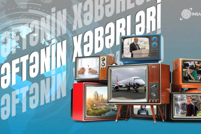 Həftənin icmalı