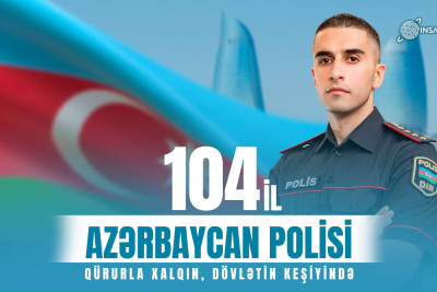 Bu gün Azərbaycan Polisi Günü qeyd edilir