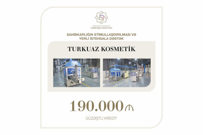 “Turkuaz Kosmetik” şirkətinə güzəştli kredit ayrılıb