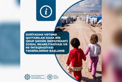 Suriyadan gətirilən 16 nəfərlə bağlı sosial-reabilitasiya tədbirlərinə start verilib