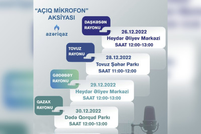 “Azəriqaz”: növbəti həftə daha 4 rayonda “Açıq mikrofon” aksiyası keçiriləcək