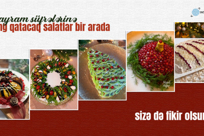 Bayram süfrələrinə rəng qatacaq salatlar bir arada - sizə də fikir olsun