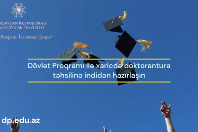 Xaricdə doktorantura oxumaq istəyənlərin nəzərinə!