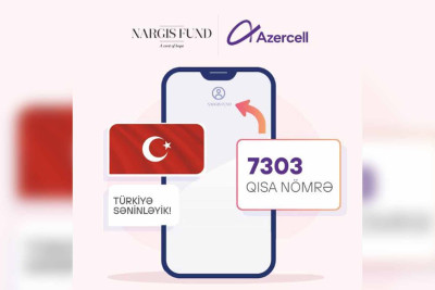 “Azercell” və “Nargis” fondu Türkiyəyə yardım üçün əməkdaşlığa başlayıb