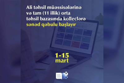 Bu tarixdən ali məktəblərə və kolleclərə sənəd qəbulu başlayır
