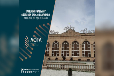 Samuxda fəaliyyət göstərən şadlıq sarayında nöqsanlar aşkarlanıb