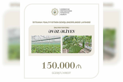 İstixana fəaliyyətinin genişləndirilməsinə 150 min manat güzəştli kredit verilib