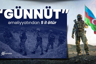 Bu gün “Günnüt” əməliyyatından 5 il ötür