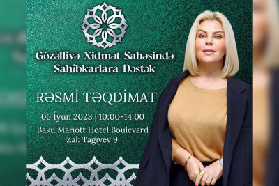 Azərbaycanda “Gözəlliyə Xidmət Sahəsində Sahibkarlara Dəstək” İctimai Birliyi yaradılıb