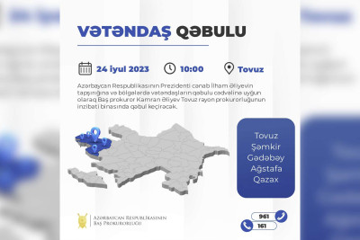 Baş prokuror Tovuzda vətəndaş qəbulu keçirəcək