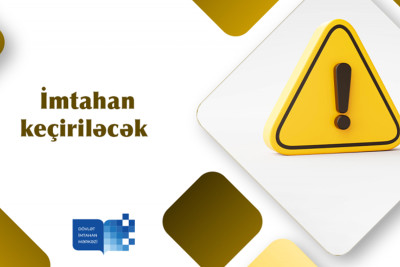 Həftəsonu l və lV ixtisas qrupları üzrə qəbul imtahanı keçiriləcək