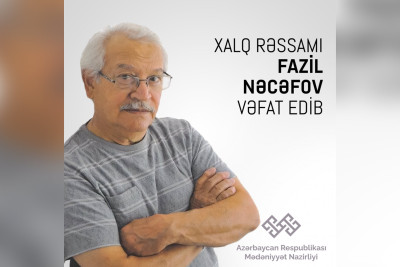 Xalq rəssamı Fazil Nəcəfov vəfat edib