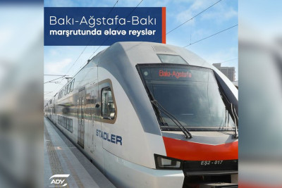 Bakı-Ağstafa-Bakı marşrutu üzrə əlavə qatar reysləri təyin edilib