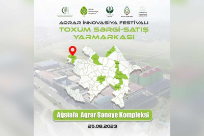Ağstafada sabah Aqrar İnnovasiya Festivalı keçiriləcək