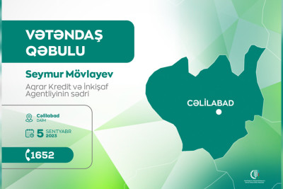 Aqrar Kredit və İnkişaf Agentliyinin sədri Cəlilabadda vətəndaş qəbulu keçirəcək