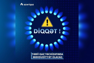 Bu rayonlarda qaz təchizatı müvəqqəti dayandırılır