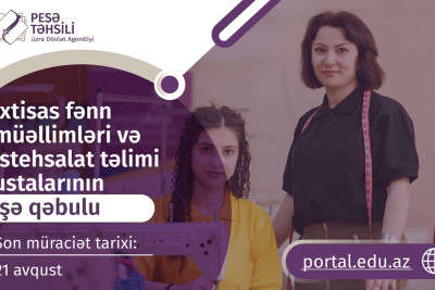 Peşə məktəblərinə işə qəbula başlanılıb