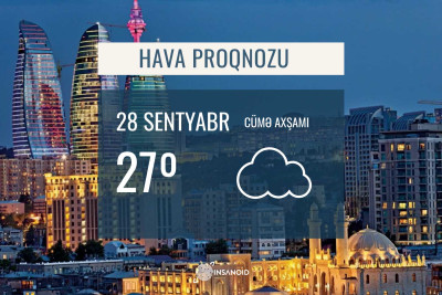 Sabah 30° isti olacaq