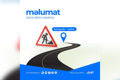 İsmayıllı-Lahıc avtomobil yolunda hərəkət bərpa edilir