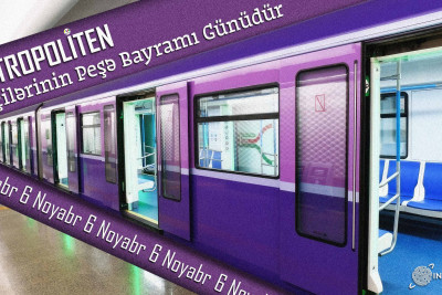 6 noyabr - Bakı Metropoliteni İşçilərinin Peşə Bayramı Günüdür