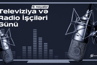 Bu gün Azərbaycanda Radio və Televiziya İşçilərinin Peşə Bayramı günüdür