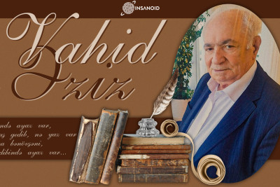 Bu gün Xalq şairi Vahid Əzizin doğum günüdür