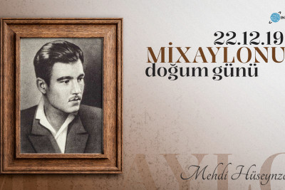 Bu gün Sovet İttifaqı Qəhrəmanı “Mixaylo”nun doğum günüdür