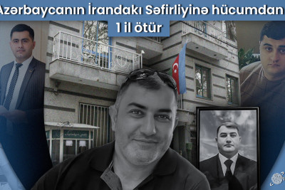 1 il əvvəl Azərbaycanın İrandakı səfirliyinə silahlı hücum olmuşdur