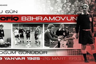 Bu gün futbol hakimi Tofiq Bəhramovun anadan olmasından 100 il ötür